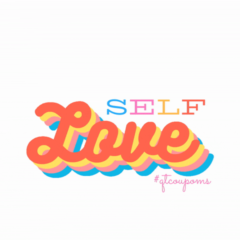 qtcoupons giphyupload selflove independence loveyourself GIF