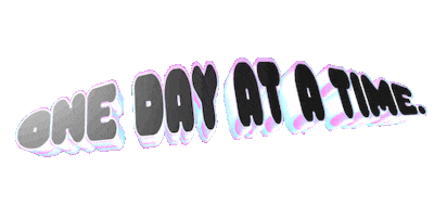 one day at a time text Sticker