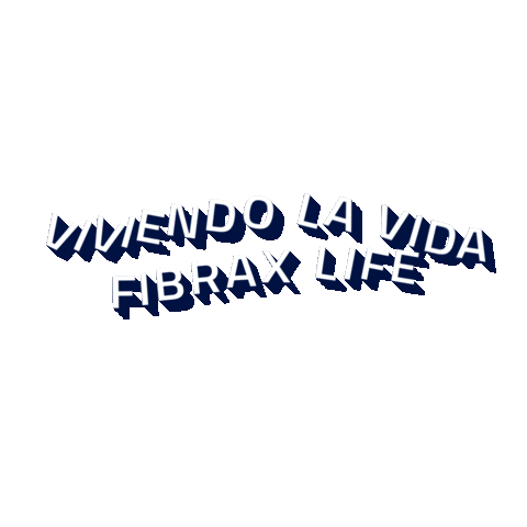 Viviendo La Vida Sticker by FIBRAX