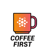 Coffee First Sticker Sticker by livewelt