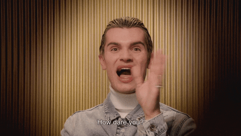 how dare you omg GIF by MTV Nederland