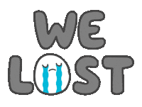 We Lost Loser Sticker by Big Potato Games