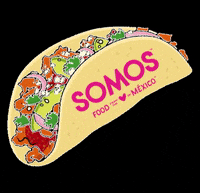 eatsomos tacos taco taco tuesday somos GIF