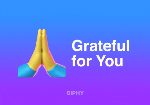 Digital art gif. A 3D rendering of the prayer hands emoji, tilting forward in thanks against a blue and purple gradient background. Text, "Grateful for You."