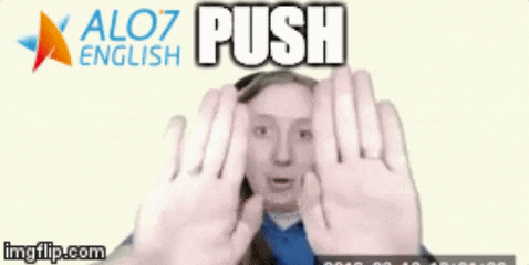 push total physical response GIF by ALO7.com