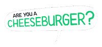 monicarnaldo cheeseburger areyouacheeseburger Sticker
