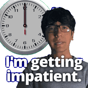 Come On Waiting Sticker