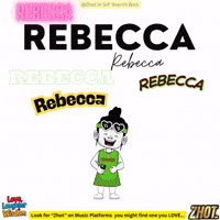 Rebecca Becky GIF by Zhot