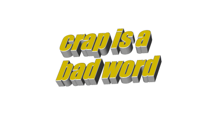 Crap Is A Bad Word Sticker by AnimatedText