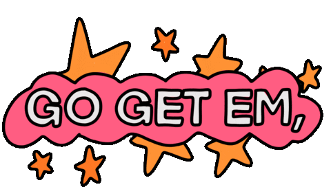 Go Get Em Sticker by Poppy Deyes
