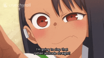 I'm Going to Slap That Attitude