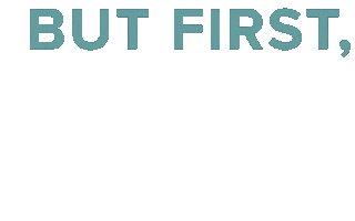 Saying But First Coffee Sticker by Brkich Design Group