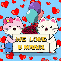 Love You Mama GIF by Silly Kitties
