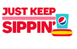 Soda Just Keep Sippin Sticker by Pepsi #Summergram
