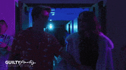 too late party GIF by GuiltyParty