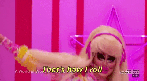 episode 1 thats how i roll GIF by RuPaul's Drag Race