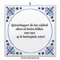 Nl Wijsheid GIF by Tegelspreuken.nl