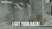 I Gotchu Got Your Back GIF by Battlefield