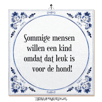 Kind Spreuk Sticker by Tegelspreuken.nl