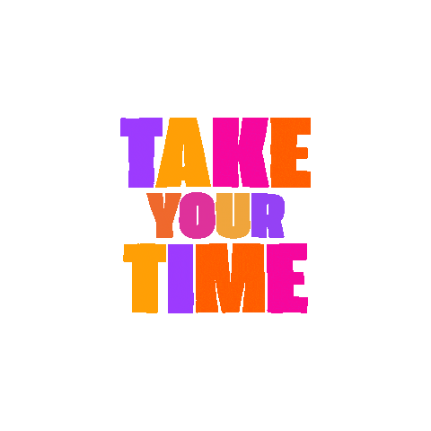 FrancescoMugnaini take your time animated type Sticker
