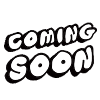 Coming Soon Sticker