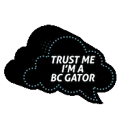 Trust Me Sticker by bcgators