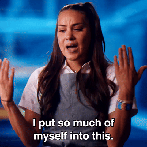 I Put So Much Into This