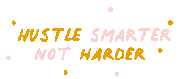 Work Smarter Not Harder To Do Sticker by The Social Impact Australia