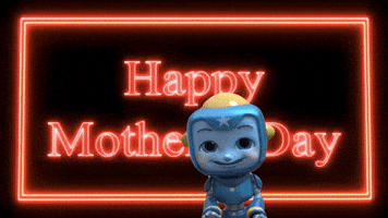 Happy Mother's Day from Bo the Blue Bot!