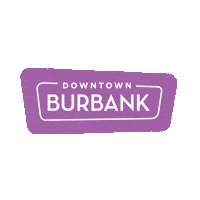 DowntownBurbank fun shopping la los angeles Sticker