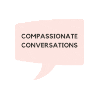 Compassion Conversations Sticker by On Canada Project
