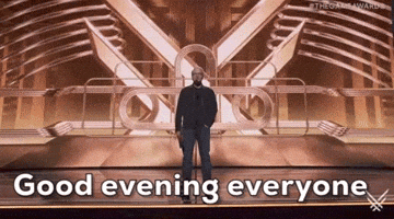 Good Evening Everyone