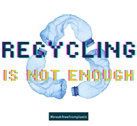 breakfreefromplastic recycling greenwashing breakfreefromplastic wishcycling Sticker