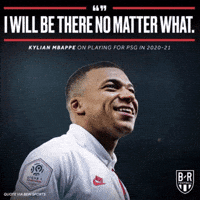 I Will Be There Kylian Mbappe GIF