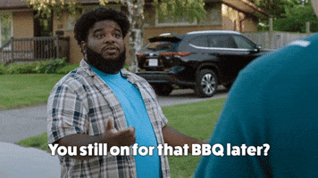 Still On For That BBQ?