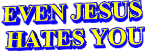 jesus hates you Sticker by AnimatedText