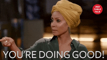 jada pinkett smith you're doing good GIF by Red Table Talk