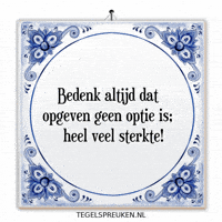 Hoop Spreuk GIF by Tegelspreuken.nl