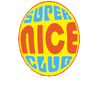 superniceclub nice nice work super nice super nice club Sticker