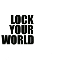 LockYourWorld  GIF