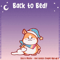 Im Up Good Night GIF by SoyandMochi