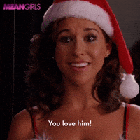 You Love Him!