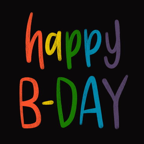 Text gif. The words "Happy B-day" flash in rainbow colors against a black background in a cool, hand-drawn style font. 