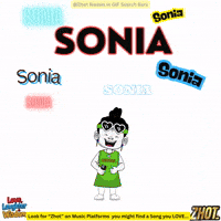 Sonia GIF by Zhot