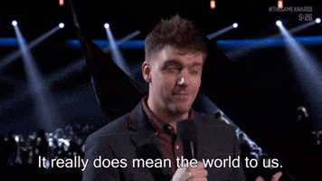 It Really Does Mean The World To Us