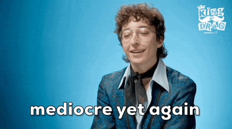 Mediocre GIF by Revry