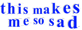 sad text Sticker