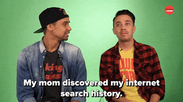 My Mom Discovered My Search History