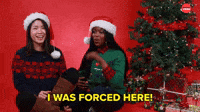 I WAS FORCED HERE!