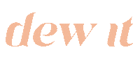 Dewy Sticker by Dew It